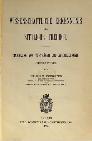 Sammlung wissenschaftlicher Vorträge, 4. Wissenschaftliche Erkenntnis und sittliche Freiheit