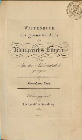 Wappenbuch des gesammten Adels des Königreichs Baiern : aus der Adelsmatrikel gezogen, 14