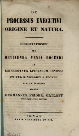 De processus executivi origine et natura : dissertationem pro obtinenda venia docendi