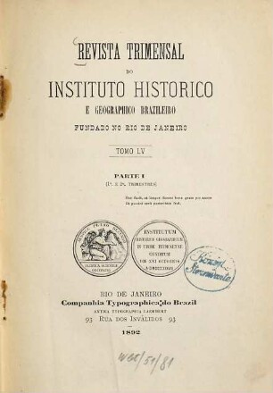 Revista do Instituto Histórico e Geográfico Brasileiro. 55. 1892/93, Pt. 1