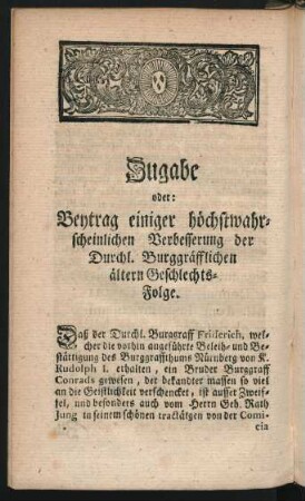 Zugabe oder: Beytrag einiger höchstwahrscheinlichen Verbesserung der Durchl. Burggräfflichen ältern Geschlechts-Folge