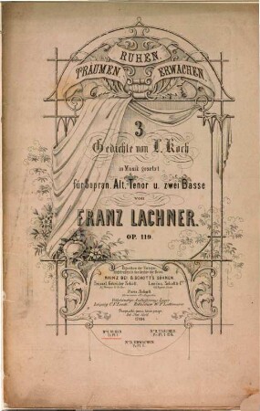 3 Gedichte von L. Koch : in Musik gesetzt für S. A. T. u. 2 Bässe ; op. 119. 1, Ruhen