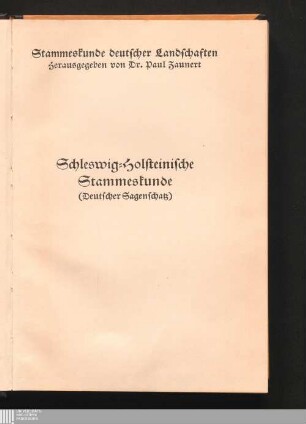 Schleswig-Holsteiner Sagen : mit 25 Tafeln und 42 Abbildungen im Text