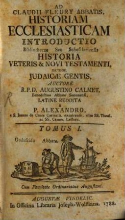 Ad Claudii Fleury Abbatis, Historiam Ecclesiasticam Introductio Seu Historia Veteris & Novi Testamenti, necnon Judaicae Gentis, 1