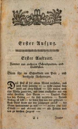 Der Gläubiger : Ein rührendes Lustspiel, in drey Aufzügen ; Aufgeführt auf dem Churfürstlichen Theater zu München