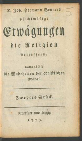 St. 2: D. Joh. Hermann Benners pflichtmäsige Erwägungen die Religion betreffend