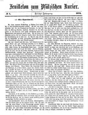 Pfälzischer Kurier. Feuilleton zum Pfälzischen Kurier. 1870 = Jg. 3