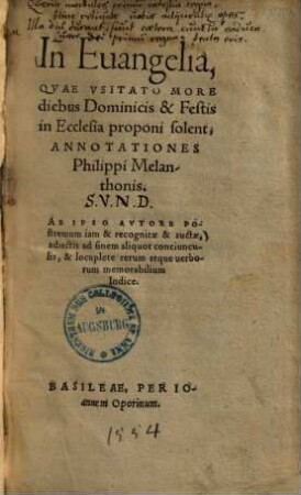 In evangelia, quae usitato more in diebus dominicis & festis in ecclesia proponi solent, annotationes Philippi Melanthonis