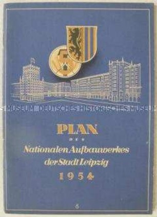 Illustrierte Informationen über das Nationale Aufbauwerk in Leipzig 1954