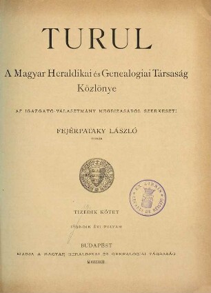 Turul : a Magyar Heraldikai és Genealógiai Társaság közlönye. 10. 1892