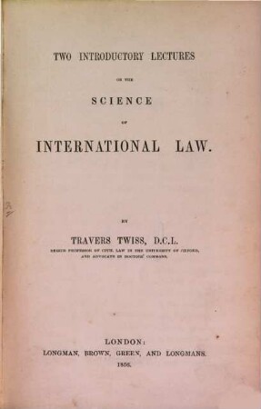 Two introductory lectures on the science of international law