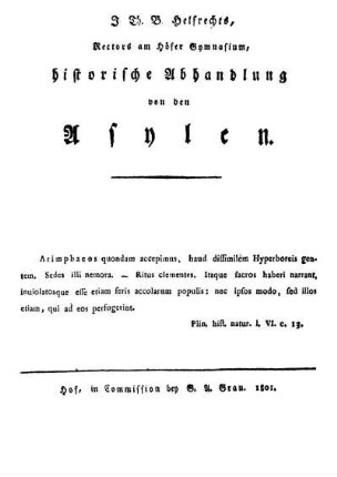 J. Th. B. Helfrecht's, ... historische Abhandlung von den Asylen