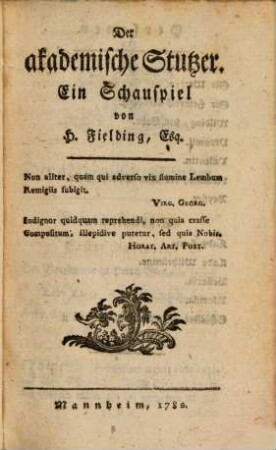 Mannheimer Schaubühne, 5[,1]. Der akademische Stutzer : ein Schauspiel