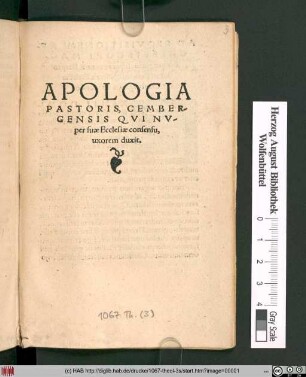 APOLOGIA || PASTORIS, CEMBER-||GENSIS QVI NV-||per suae Ecclesiae consensu,|| uxorem duxit.||