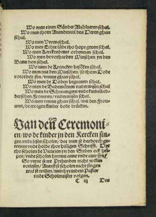 Van den Ceremonien/ wo de kinder in den Kercken singen unde lesen scholen/ dat men se dardorch gewenne unde holde thor hilligen Schrifft ...