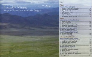 Kazakh Music: Songs & Tunes From Across the Steppe. CD 2