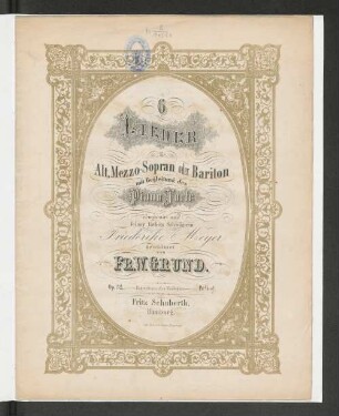 6 Lieder : für Alt, Mezzo-Sopran oder Bariton mit Begleitung des Piano Forte ; op. 32