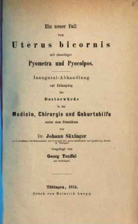 Ein neuer Fall von Uterus bicornis mit einsitiger Pyometra und Pyocolpos : Inaug. Diss.