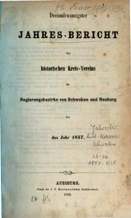 Jahresbericht des Historischen Kreisvereins im Regierungsbezirke von Schwaben und Neuburg. 23. 1857 (1858)