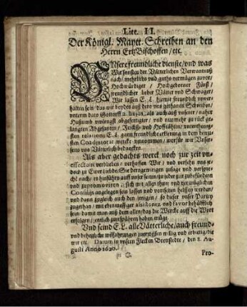 Litt. II. Der Königl. Maytt. Schreiben an den Herrn ErtzBischoffen/ etc.