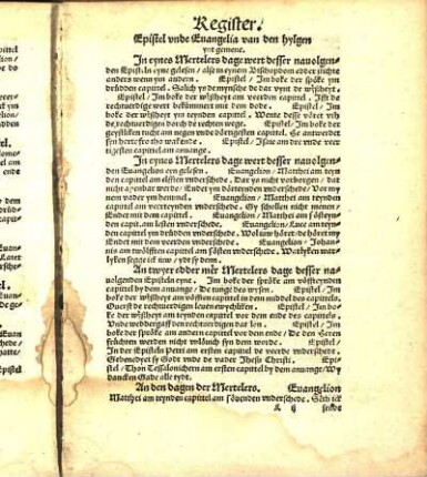 Register. Epistel vnde Euangelia van den hylgen ynt gemene.