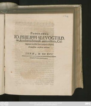 Programma Jo. Philippi Slevogtii, D. in Academia Ienensi antecessoris, Collegiique iuridici hoc tempore Decani Praemissum cursoriae lectioni : [P. P. D. II. Aug. MDCXCI.]