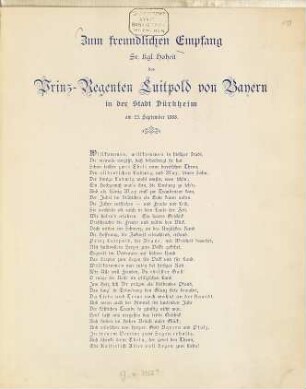 Zum freundlichen Empfang Sr. Kgl. Hoheit des Prinz-Regenten Luitpold von Bayern in der Stadt Dürkheim am 25. September 1888