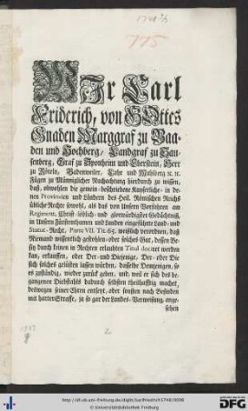 Wir Carl Friderich, von Gottes Gnaden Marggraf zu Baaden und Hochberg ...