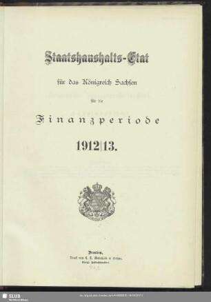 Staatshaushalts-Etat für das Königreich Sachsen für die Finanzperiode 1912/13