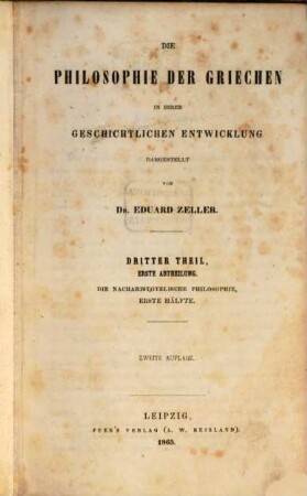 Die Philosophie der Griechen in ihrer geschichtlichen Entwicklung, 3,1. Die nacharistotelische Philosophie ; Hälfte 1