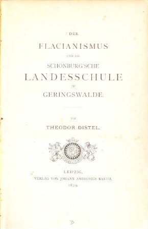 Der Flacianismus und die Schönburg'sche Landesschule zu Geringswalde