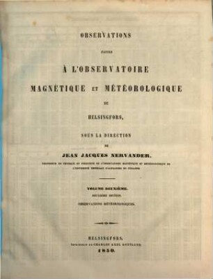 Obsérvations faites à l'Observatoire Magnétique et Météorologique de Helsingfors. Section 2, Obsérvations météorologiques. 2. 1850