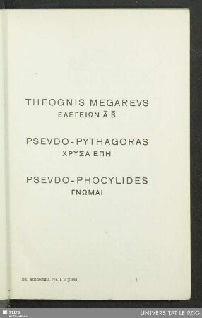 Fasc. 2 : Vol. I: Theognis Megareus, Ps.-Pythagoras, Ps.-Phocylides