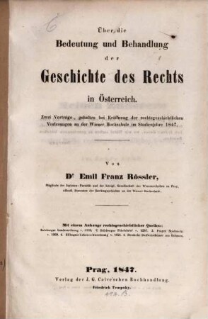 Über die Bedeutung und Behandlung der Geschichte des Rechts in Oesterreich