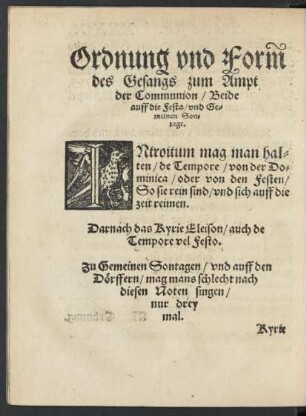 Ordnung und Form des Gesangs zum Ampt der Communion/ Beide auff die Festa/ und Gemeinen Sontage.