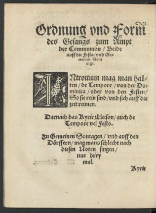 Ordnung und Form des Gesangs zum Ampt der Communion/ Beide auff die Festa/ und Gemeinen Sontage.