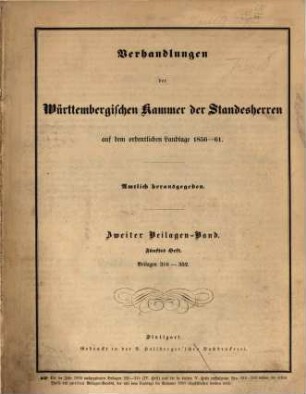 Verhandlungen der Württembergischen Kammer der Standesherren auf dem ordentlichen Landtage. Protokollband. 1856/61,Beil.[3] = 2. Beilagen-Bd., 5. Heft = Beil. 316 - 352