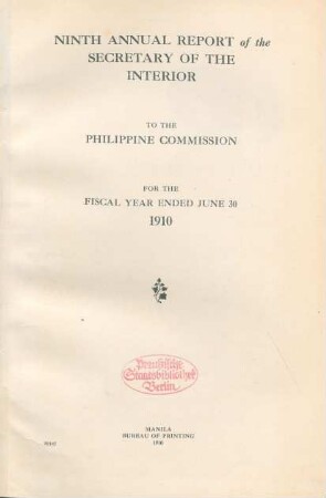 9.1910: Annual report of the Secretary of the Interior to the Philippine Commission