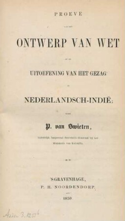 Proeve van een ontwerp van wet op de uitoefening van het gezag in Nederlandsch-Indië