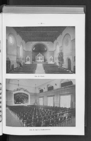 Abb. 40: Kirche. Abb. 41: Saal im Gesellschaftshaus