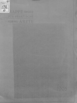 Mappe für praktische Aerzte, 1905 : Mit einer Tafel: Haags Rentenfigur ; Skala der Einbusse an Erwerbsfähigkeit bei Unfallschäden ; (nach der 6. Auflage der Original-Taschenausgabe)