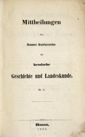 Historische Beiträge zur Geschichte der Schlacht bei Hanau am 30. und 31. Oktober 1813
