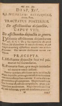 Disp. XIV. Resp. wilhelmus Detharding Tractatus Posterior De affectionibus disiunctis.