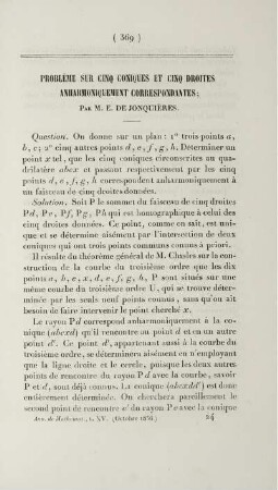 Problème sur cinq coniques et cinq droites anharmoniquement correspondantes.