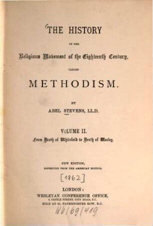 The history of the religious movement of the eighteenth century, called Methodism, 2
