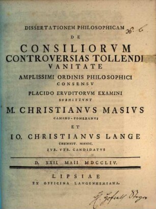 Diss. philos. de consiliorum controversias tollendi vanitate