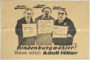 Aufruf zur Wahl Adolf Hitlers bei der Reichspräsidentenwahl 1932 mit einer Karikatur von führenden Politikern der SPD