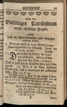 Ueber den Einfältigen Catechismum etliche einfältige Fragen, welche auch die Alleieinfältigsten zum wenigsten verstehen müssen.