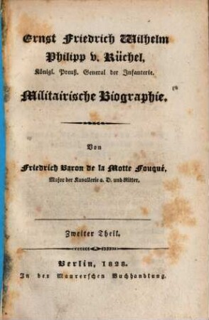 Ernst Friedrich Wilhelm Philipp von Rüchel, Kön. Preuß. General der Infanterie : militairische Biographie. 2