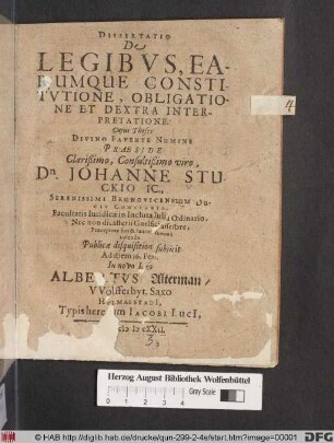 Dissertatio De Legibus, Earumque Constitutione, Obligatione Et Dextra Interpretatione